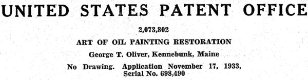 Art of Oil Painting Restoration, George T. Oliver, United States Patent # 2,073,802